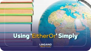 ساختار جملات either or در انگلیسی